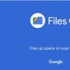 Google 正式推出 Files Go